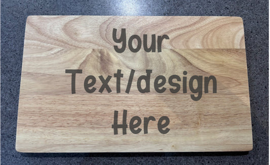 Custom engraved Chopping Board